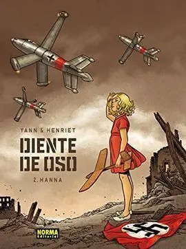 Diente de Oso. 2: Hanna