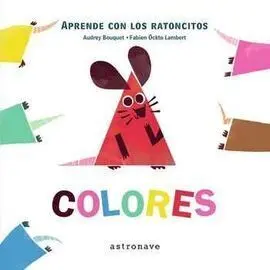 Aprende con los Ratoncitos. 2: Colores