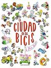 LA CIUDAD DE LAS BICIS