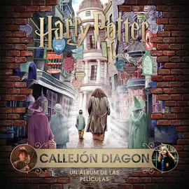 Callejó Diagon. Un Álbum de las Películas