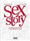 SEX STORY. LA PRIMERA HISTORIA DE LA SEXUALIDAD EN