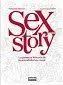 Sex Story. La Primera Historia de la Sexualidad en