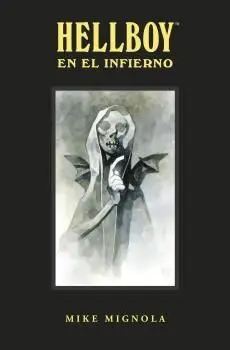 Hellboy en el Infierno (Edición Integral Vol. 4)