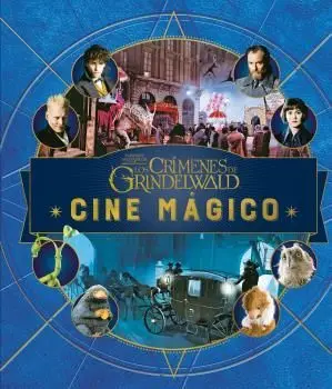 Cine Mágico 4 - Animales Fantásticos. Crímenes de Grindenwald