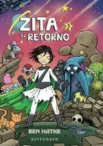 Zita, 3 el Retorno