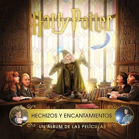 Harry Potter: Hechizos y Encantamientos. Un Álbum