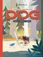 Aprende Inglés con Dog: Can I Paint You?