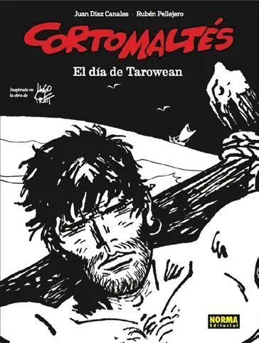 Corto Maltes. El Dia de Tarowean. B/N