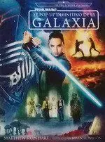 Star Wars: el Pop-Up Definitivo de la Galaxia