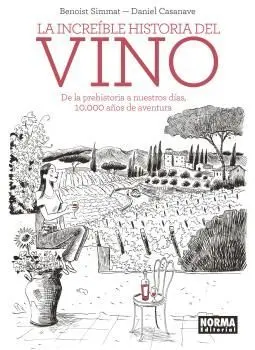 La Increíble Historia del Vino