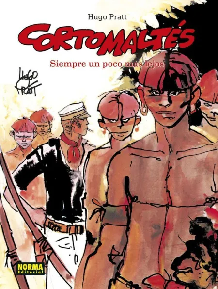 Corto Maltés. Siempre un Poco Más Lejos (Color)