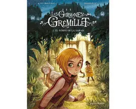 Les Germanes Gremillet. El Somni de la Sarah