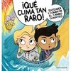 QUE CLIMA TAN RARO