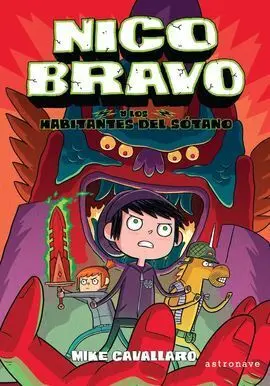 Nico Bravo 2: Nico Bravo y los Habitantes del Sotano