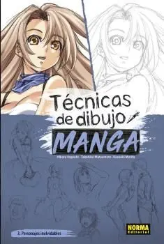 Tecnicas de Dibujo Manga 03 - Personajes Inolvidables