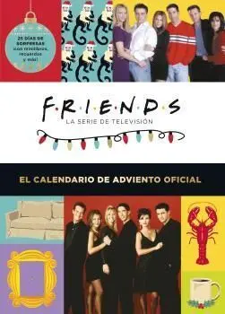 Friends: el Calendario de Adviento Oficial 2021