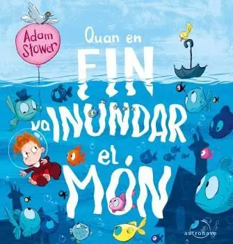 Quan en Fin Va Inundar el Mon