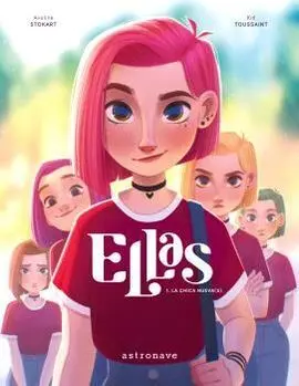Ellas 1. La Chica Nueva