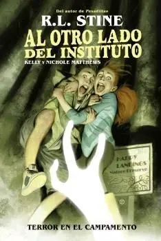 Al Otro Lado del Instituto. Terror en el Campament