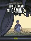TODO EL POLVO DEL CAMINO.(COMIC EUROPEO)