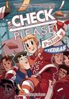 CHECK PLEASE! 2 PALOS Y PIEDRAS