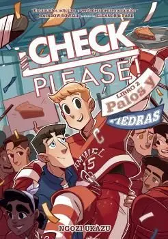 Check Please! 2 Palos y Piedras