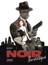 1.NOIR BURLESQUE