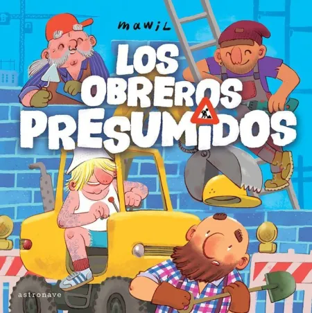 Los Obreros Presumidos