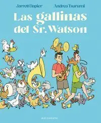 Las Gallinas del Sr. Watson