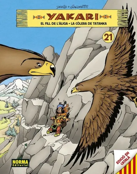Yakari Vol 21. El Fill de L'aliga - la Colera de T