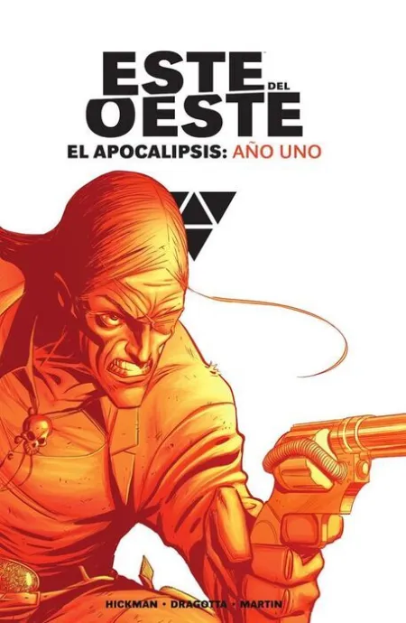 Este del Oeste Integral. El Apocalipsis: Año Uno
