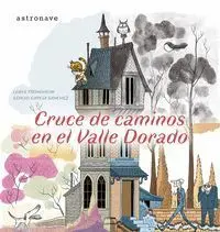 Cruce de Caminos en el Valle Dorado (Caja 4 Libros)