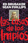 LAS CASAS DE LOS IMPIOS