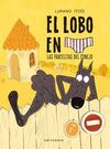 EL LOBO EN CALZONCILLOS 09. LAS PARCELITAS DEL CONEJO