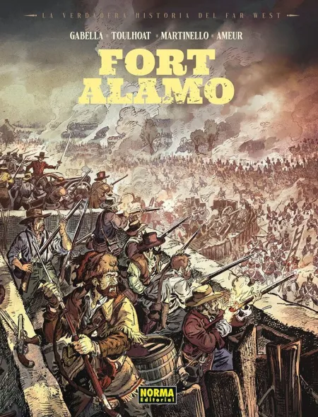 La Verdadera Historia del Far West: Fort Alamo