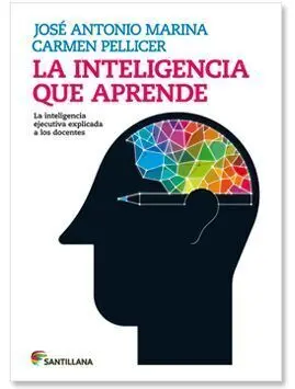 La Inteligencia que Aprende Explicada a los Docentes