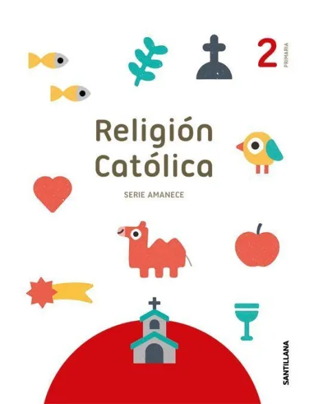 Religion 2 Primaria Serie Amanece Santillana