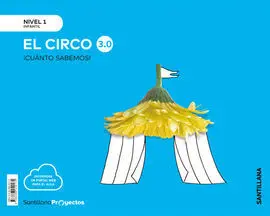 Cuanto Sabemos Nivel 1 el Circo 3. 0