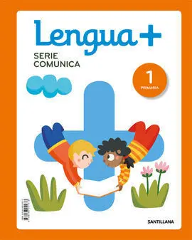 Lengua+ Serie Comunica 1 Primaria
