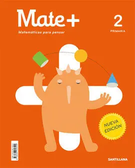 Mate+ Matematicas para Pensar 2 Primaria Santillana