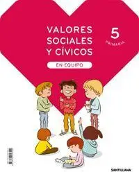 Valores Sociales y Civicos en Equipo 5 Primaria