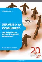Cos de Professors Tècnics de Formació Professional. Serveis a la Comunitat. Tema