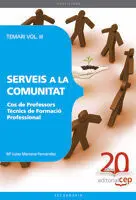 Cos de Professors Tecnics de Formacio Professional. Serveis a la Comunitat