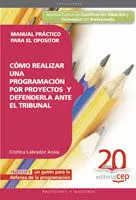 Manual Práctico para el Opositor: Cómo Realizar una Programación por Proyectos y
