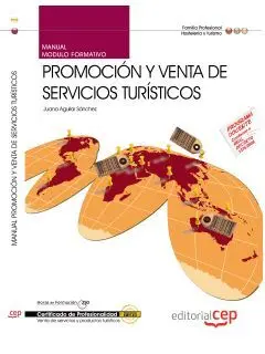 Manual Promoción y Venta de Servicios Turísticos. Certificados de Profesionalida