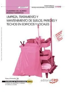 Limpieza, Tratamiento y Mantenimiento de Suelos, Paredes y Techos en Edificios y