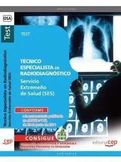 Técnico Especialista en Radiodiagnóstico. Servicio Extremeño de Salud. Test