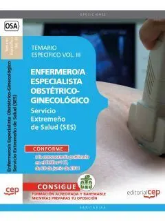 Enfermero/A Especialista Obstétrico-Ginecológico. Servicio Extremeño de Salud. T