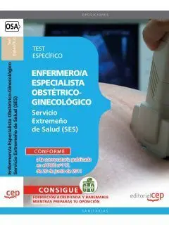 Enfermero/A Especialista Obstétrico-Ginecológico. Servicio Extremeño de Salud. T