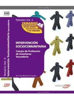 Cuerpo de Profesores de Enseñanza Secundaria. Intervención Sociocomunitaria. Temario. Vol Ii